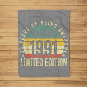 30 Year Old Gifts Vintage 1991 Limited Edition 30Th Birthday Fleece Blanket