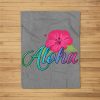 Aloha Hawaii From The Island – Feel The Aloha Flower Spirit! Fleece Blanket