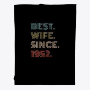 Best Wife Since 1952 Anniversary Gift Blanket