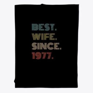 Best Wife Since 1977 Vintage Style Anniversary Gift Blanket