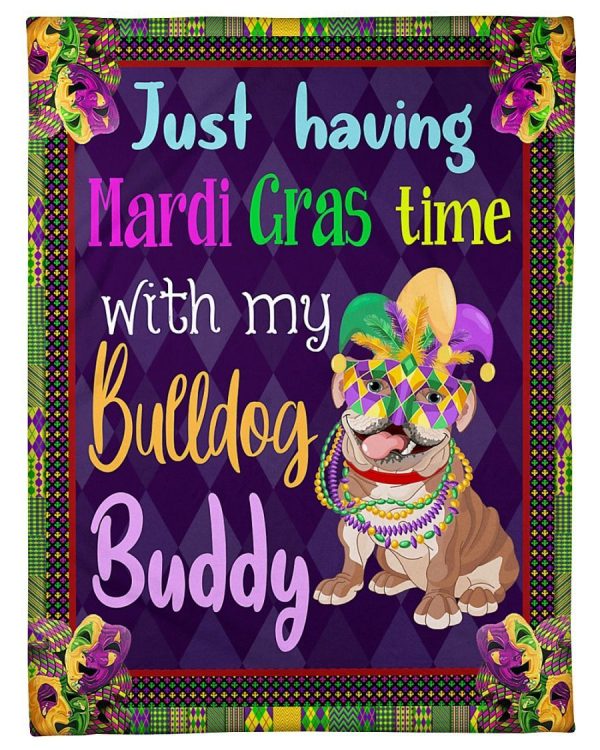 Bulldog Just Having Mardi Gras Time Blanket