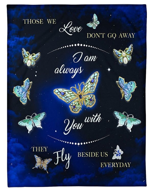 Butterfly I Am Always With You Blanket