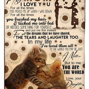 Cats  Giving Mom To Me You Are The World Blanket