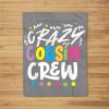 Crazy Cousin Crew Fleece Blanket