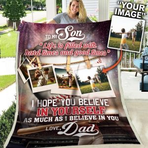 Custom Photo Dad To Son Gifts I Hope You Believe In Yourself Blanket