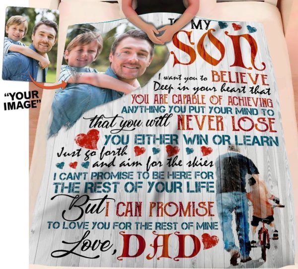 Custom Photo Dad To Son Message Gifts I Want You To Believe Blanket