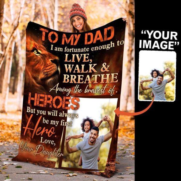 Custom Photo Daughter To Dad Gifts Fortunate Enough To Live Blanket