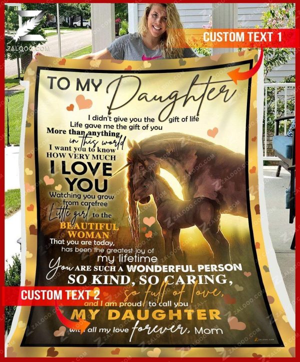 Custom  – For Daughter From Mom – Horse – Life Gave Me The Gift Of You Blanket