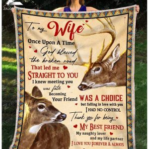 Custom  – To My Wife – Wedding Anniversary – Deer – God Blessed The Broken Road Blanket