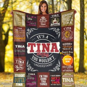 Customized Name  – It’S A Tina Thing Doing Tina Thing Straight Outta Tina Blanket