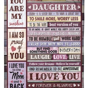 Dad Gift For Daughter You Are My Sunshine I Am So Pround Of You Blanket