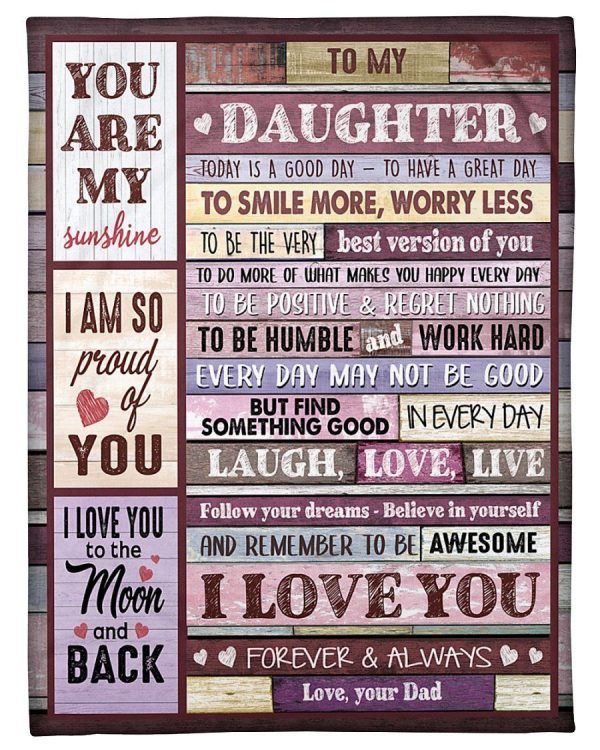 Dad Gift For Daughter You Are My Sunshine I Am So Pround Of You Blanket