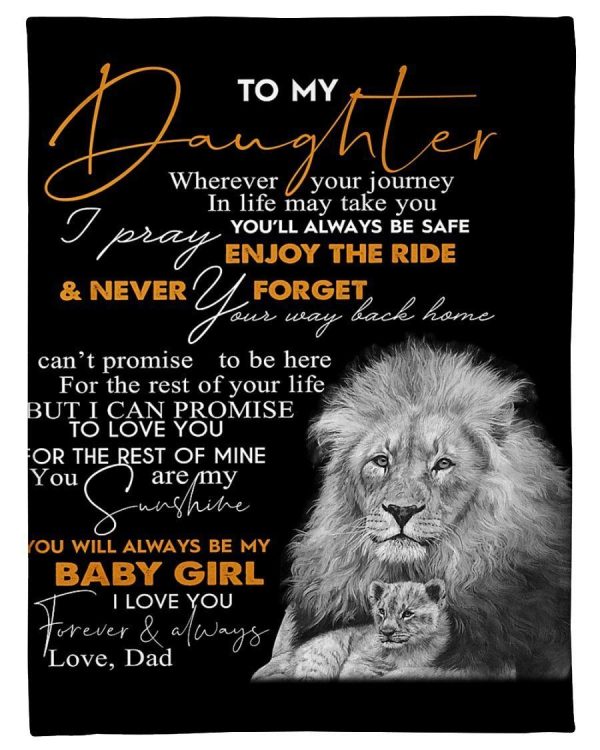 Dad Gift For Daughter You’ll Always Be My Baby Girl Blanket