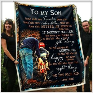 Dad Gift For Son  Be The Nice Kid Blanket