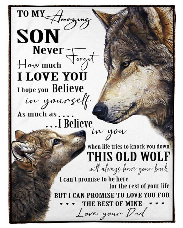 Dad Gift For Son Never Forget How Much I Love You Blanket