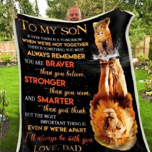 Dad Gift For Son  You Are Braver Than You Believe Blanket