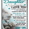 Dad Gift To Daughter Never Forget That I Love You Blanket