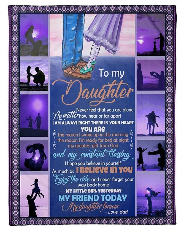 Dad To Daughter With Love Trending For Family Blanket