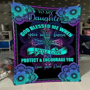 Dad To Daughter – God Blessed Me – Blanket