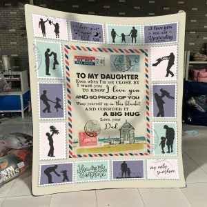 Dad To Daughter – Letter – Even When I’M Not Closes By – Blanket