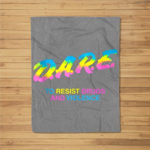 Dare 90S Drugs Fleece Blanket