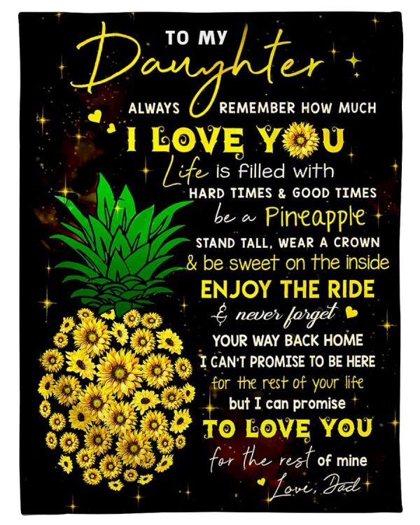 Daughter Dad Be A Pineapple Blanket