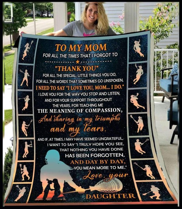 Daughter Gift For Mom Thank You For All Things You Do Lacrosse Blanket