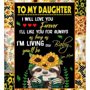 Daughter I Will Love You Forever Blanket