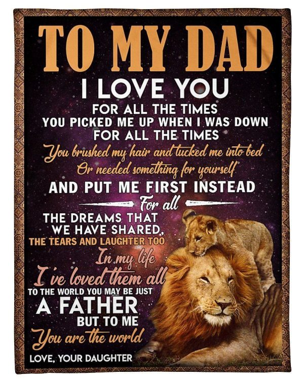 Daughter To Dad I Love You Gift For Dad Blanket