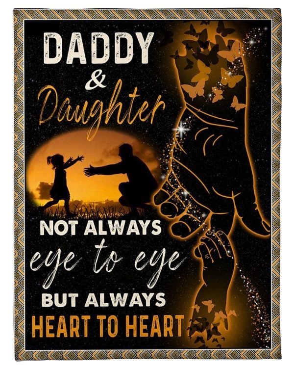 Daughter  – Daddy And Daughter Not Always Eye To Eye But Always Heart To Heart Blanket