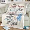 Daughter  – To My Beautiful Daughter You Were The First One To Know What My Heart Sounded Like From Inside Blanket