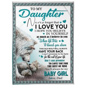 Daughter  – To My Daughter Always Have Your Back You’Ll Always Be My Baby Girl Blanket