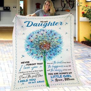 Daughter  – To My Daughter I Believe In Love At First Sight Because I Love You Since The First Time I Held You In My Arms Blanket