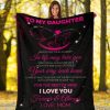 Daughter  – To My Daughter I Pray You’Ll Always Be Safe Enjoy Your Ride And Never Forget Your Way Back Home Blanket