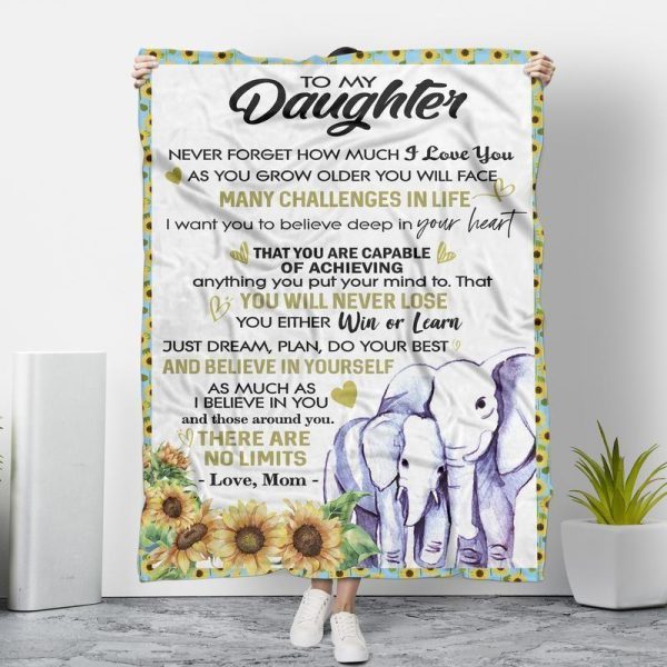 Daughter  – To My Daughter Just Dream Plan Do Your Best Believe In Yourself As Much As I Believe In You And Those Around You There Are No Limits Blanket