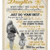 Daughter  – To My Daughter Keep Your Face To The Sunshine Life Isn’T About Waiting For The Storm To Pass Just Do Your Best Blanket