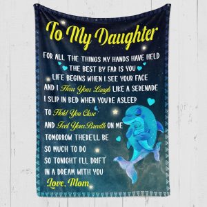 Daughter  – To My Daughter Life Begins When I See Your Face And I Hear Your Laugh Like A Serenade Blanket