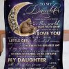 Daughter  – To My Daughter More Than Anything In This World I Want You To Know How Very Much I Love You You Are My Sunshine Blanket