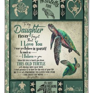 Daughter  – To My Daughter When Life Tries To Knock You Down This Old Turtle Will Always Have Your Back I Can Promise To Love You For The Rest Of My Life Blanket