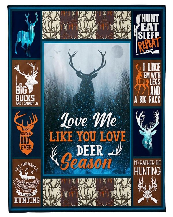 Deer Love Me Like You Love Blanket