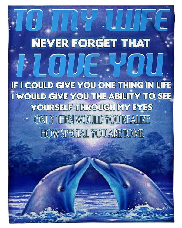 Dolphin To My Wife Never Forget Blanket