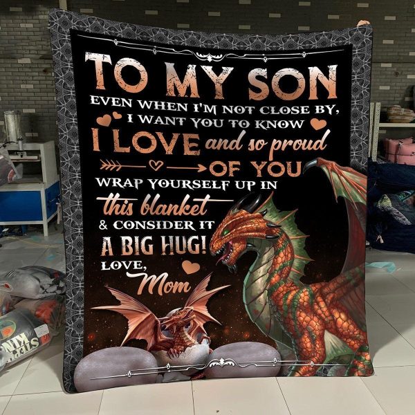 Dragon – Mom To Son – Even When I’M Not Close By – Blanket