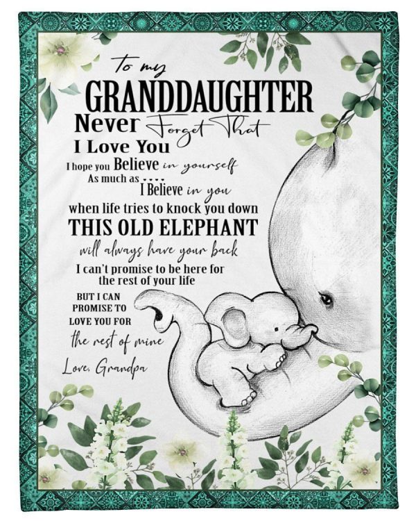 Eleplant Grandpa Hopes Granddaughter To Always Believe In Herself Blanket