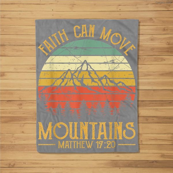 Faith Can Move Mountains Mens Womens Kids Christian Fleece Blanket