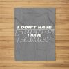 Fast Car Quote I Don’T Have Friends I Have Family Gift Fleece Blanket