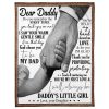 Father  – Dear Daddy On That Day God Chose You To Be My Dad I Will Always Be Daddy’S Little Girl Blanket