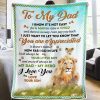 Father  – To My Dad There Is No Way I Can Pay You Back Just Want To Let You Know That You Are Appreciated You’Ll Always Be My Hero Blanket