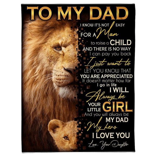 Father  – To My Dad You Are Appreciated I Will Always Be Your Little Girl You Will Always Be My Dad Blanket