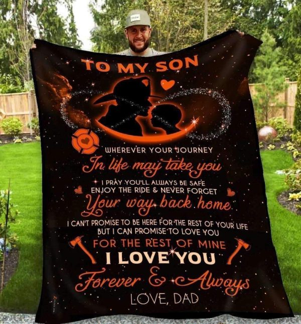 Firefighter  Gift For Son Love You For The Rest Of Mine Blanket