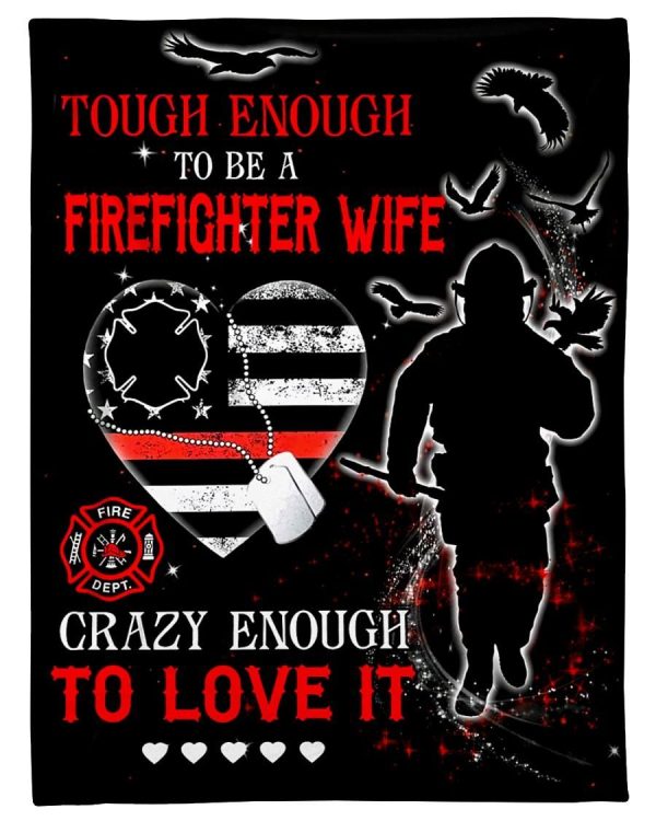 Firefighter Tough Wife Blanket